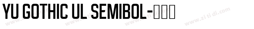 Yu Gothic Ul Semibol字体转换